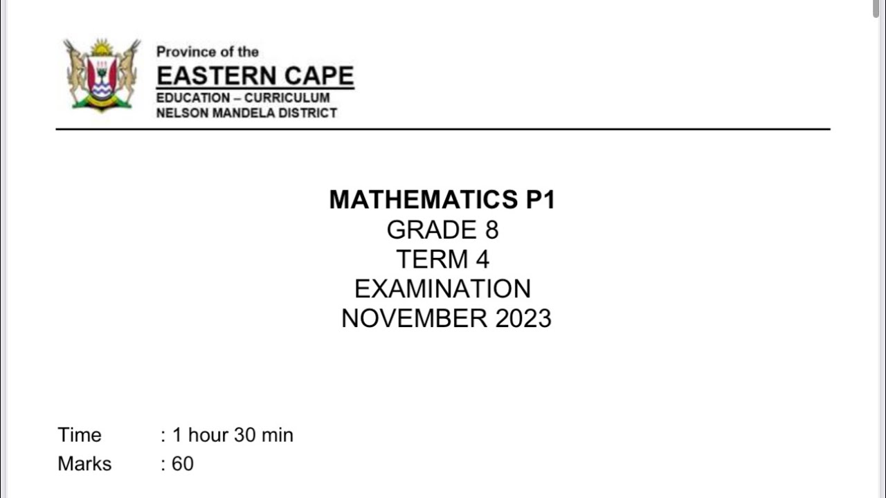 Grade 8 Mathematics Paper 1 Test Preparation , Term 4 - November 2023
