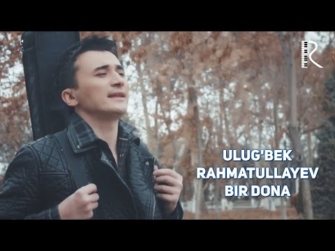 Ulug'bek Rahmatullayev - Bir dona | Улугбек Рахматуллаев - Бир дона #UydaQoling