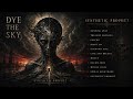 Dye The Sky Synthetic Prophet Full Album 2026 Grunge Metal 90s Rock