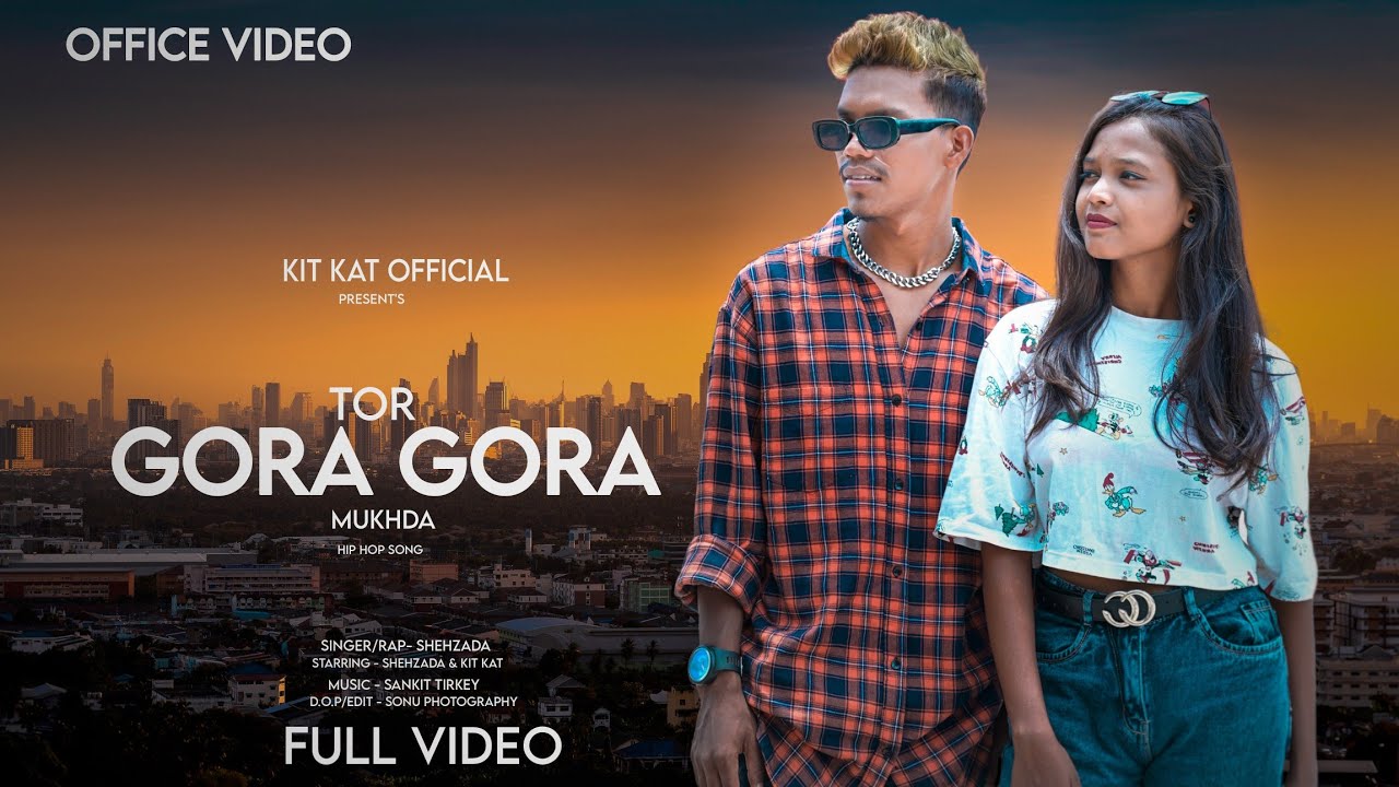 Tor gora gora mukhda | new nagpuri song 2023 | shehzada & kit kat| official video