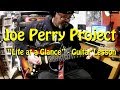 Joe Perry Project: "Life at a Glance" guitar lesson.