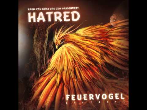 Hatred feat. K&Giz - Eiszeit RMX - FEUERVOGEL