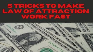 ???? 5 Powerful Tricks to Make the Law of Attraction Work FAST! (Guaranteed Results) ????