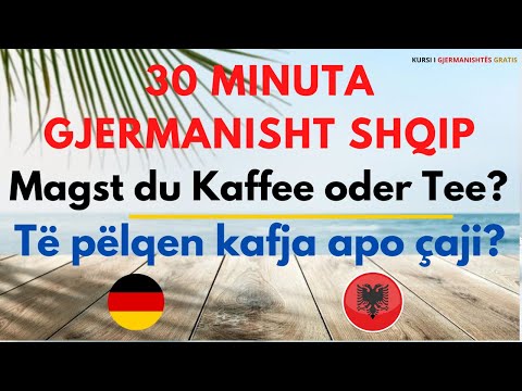 30 minuta Gjermanisht me perkthim Shqip