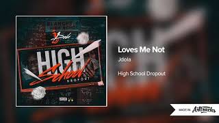 Jdola - Loves Me Not [Official Audio]