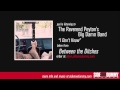 The Reverend Peyton's Big Damn Band - I Don't ...