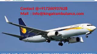 Relocate Patient by King air Ambulance Service in Jamshedpur and Varanasi