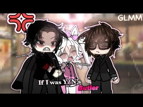 #POV If I was Y/N's Butler | Y/N x CEO | Original | Gacha Club Mini Movie | Gacha Life