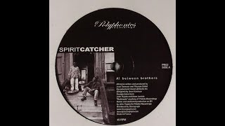 Spirit Catcher - Between Brothers