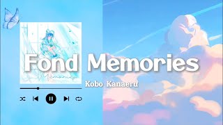 Download lagu Fond Memories - Kobo Kanaeru (Lyrics   Unofficial Japanese Translation) mp3