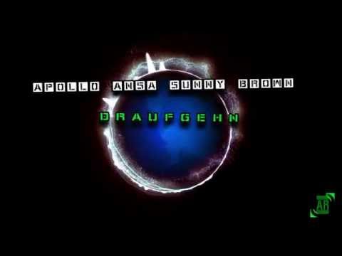Apollo Ansa & Sunny Brown - draufgehn [Visual HD]