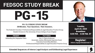 Click to play: PG-15: FedSoc Study Break: The Duty to Represent the Unpopular Client