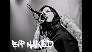 Bif Naked - Moment of Weakness