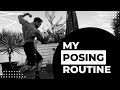 My Posing Routine
