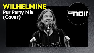 Wilhelmine – Party Mix (Pur Cover) (live bei TV Noir)