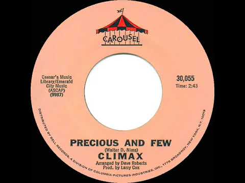 1972 HITS ARCHIVE: Precious And Few - Climax  (a #1 record--mono 45)