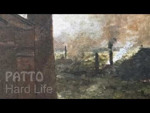PATTO Hard Life