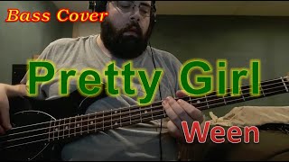 Ween - Pretty Girl (bass cover)