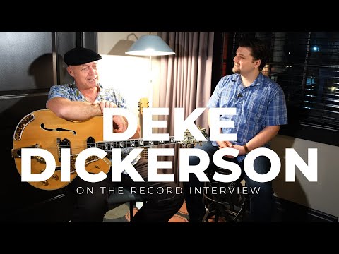 On the Record: Deke Dickerson Interview
