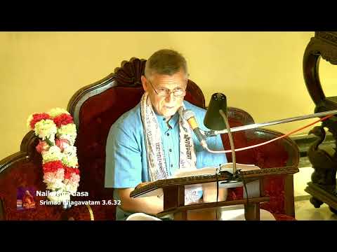 Naikatma Prabhu - SB 3-6-32 - 7-8-22