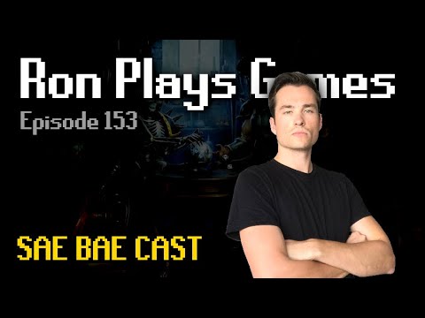 Ron Plays Games - Community Importance, Scamming, Carnivore Diet, Ironman Life | Sae Bae Cast 153