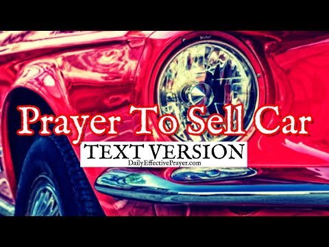 Prayer To Sell Car (Text Version - No Sound)