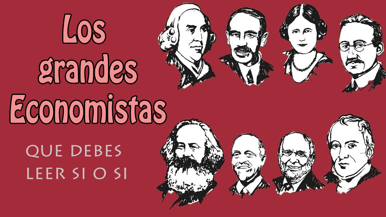 Resumen del Pensamiento Económico | los mejores economistas
