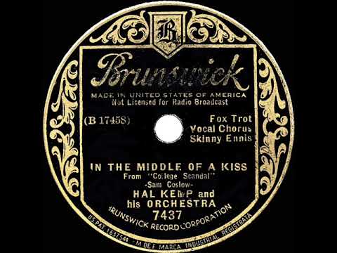 1935 HITS ARCHIVE: In The Middle Of A Kiss - Hal Kemp (Skinny Ennis, vocal)
