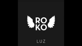 Roko - Luz