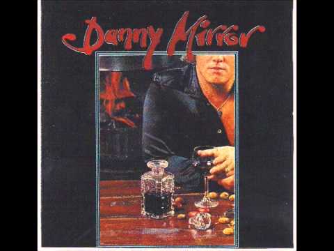 Danny Mirror - Don't Believe It