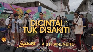 Download lagu LALAHUTA & ARI PRAMUNDITO - DICINTAI TUK DISAKITI ( LIVE AT M BLOC SPACE) mp3 Download lagu LALAHUTA & ARI PRAMUNDITO - DICINTAI TUK DISAKITI ( LIVE AT M BLOC SPACE) mp3