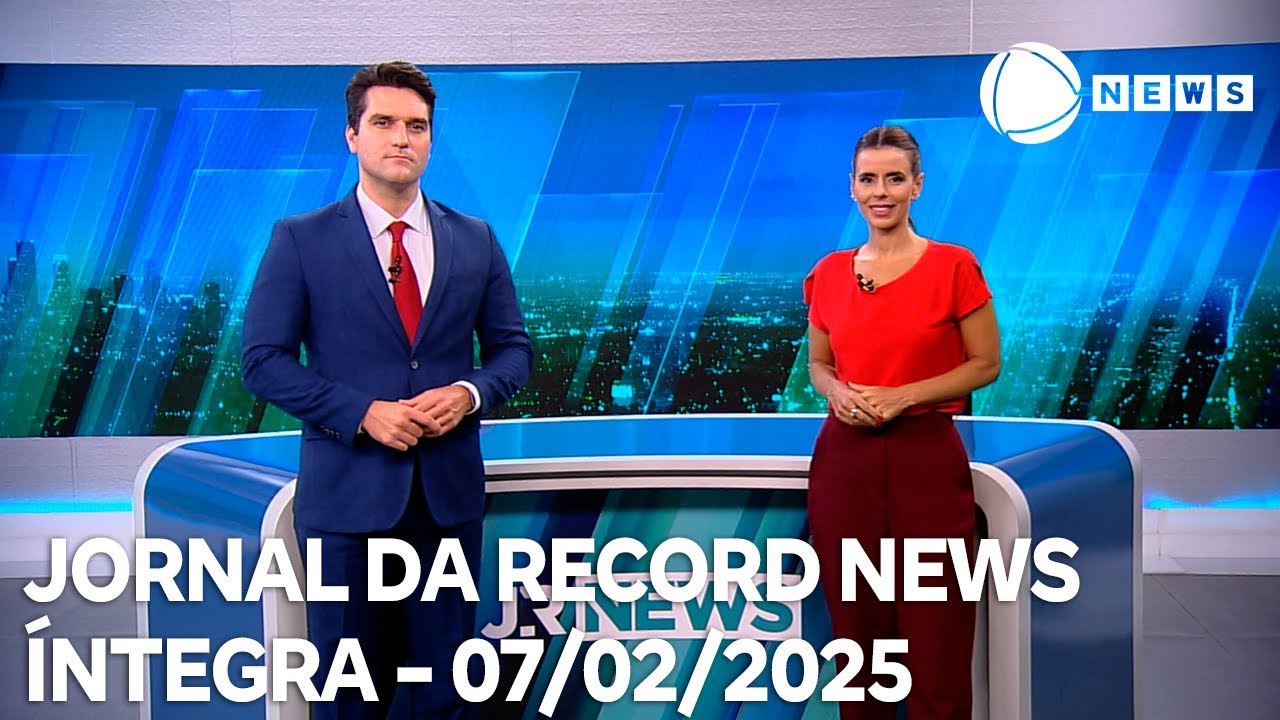 Jornal da Record News - 07/02/2025