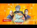 bar avec aida saison 2 Ep17 | couplés  |mimi | aida  |ya fifi |