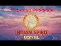 Prasanna Vadanam | INDIAN SPIRIT - Ricky Kej  | Grammy Award Winner | Laxmi Prayer with Lyrics |