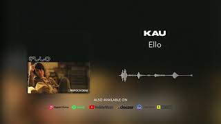 Download lagu Ello - Kau mp3
