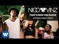 Nico & Vinz - That's How You Know feat. Kid Ink ...