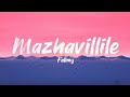 Mazhavillile Lyrics FALIMY Vishnu Vijay Mu Ri New Malayalam Trending Song 2024