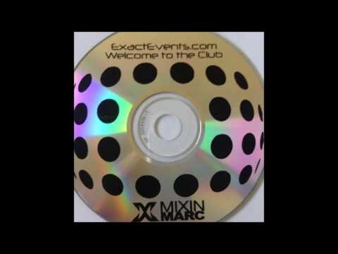 Mixin Marc - Exact Events - Welcome To The Club