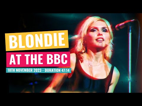 Blondie - At The BBC - 18th November 2023