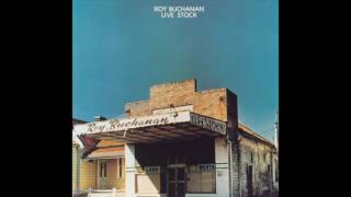 ROY BUCHANAN - &quot;Can I Change my Mind&quot;