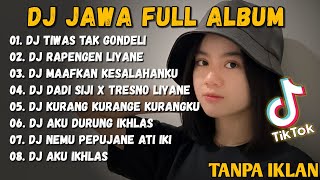 Download lagu DJ JAWA TERBARU 2023 - DJ TIWAS TAK GONDELI TENANAN || DJ KISINAN FULL ALBUM VIRAL TERBARU 2023 mp3