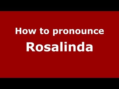How to pronounce Rosalinda (Italian/Italy) - PronounceNames.com