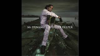 Ms. Dynamite - Dy-Na-Mi-Tee
