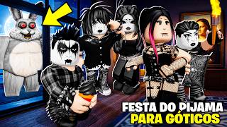 FIZEMOS UMA FESTA DO PIJAMA PARA GÓTICOS EM BROOKHAVEN SÓ QUE ISSO ACONTECEU...