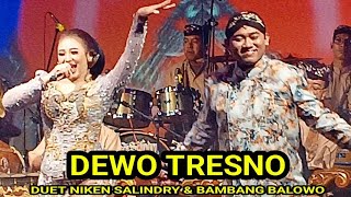Download lagu Merdunya duet terbaru niken salindry dan bambang balowo lagu dewo tresno mp3 Download lagu Merdunya duet terbaru niken salindry dan bambang balowo lagu dewo tresno mp3