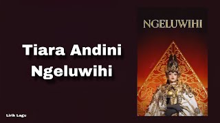 Download lagu Tiara Andini - Ngeluwihi || Lirik Lagu mp3 Download lagu Tiara Andini - Ngeluwihi || Lirik Lagu mp3