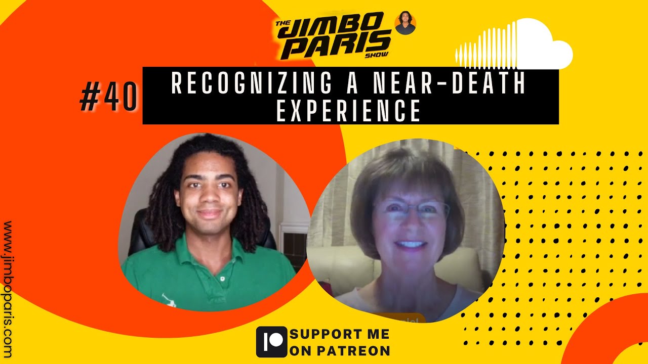 Jimbo Paris Show #40- Recognizing a Near-Death Experience (M.K. “Kathy” McDaniel)