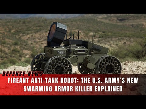 FireAnt Anti-Tank Robot: The U.S. Army’s New Swarming Armor Killer Explained