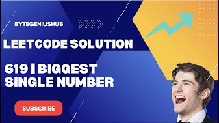 619 | Biggest Single Number | Leetcode SQL problem solution