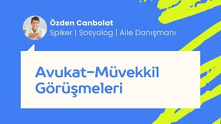 Avukat-Müvekkil Görüşmeleri ve Etkili İletişim Üzerine: Hukuk Rehberi 